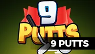 9 Putts